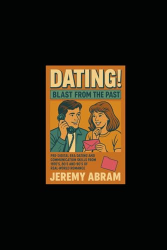 DATING! Blast From The Past cover