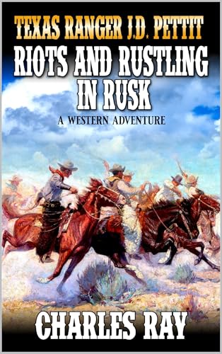 Riots and Rustling in Rusk book cover