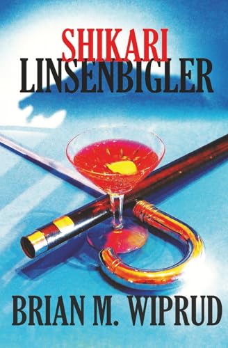 Shikari Linsenbigler book cover