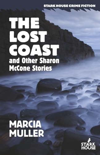 The Lost Coast and Other Sharon McCone Stories book cover