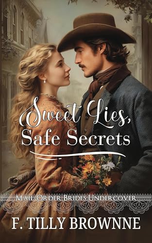 Sweet Lies, Safe Secrets book cover