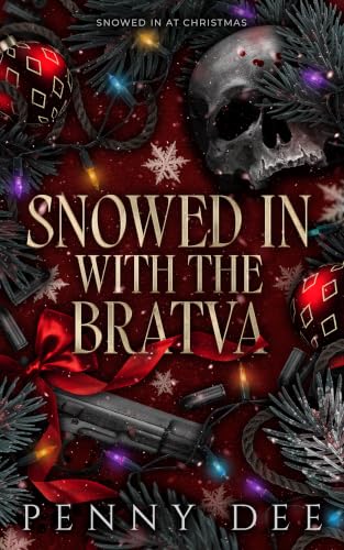 Snowed in with the Bratva book cover