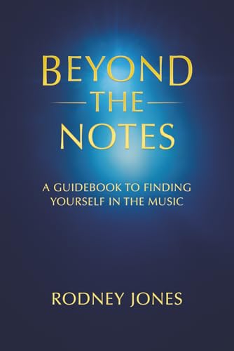 Beyond the Notes by Rodney Jones book cover