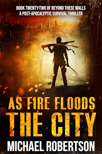 As Fire Floods The City book cover