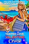 Tainted Love Valentine Cruise (Cruising Through Midlife: Cruise Ship Cozy Mysteries)