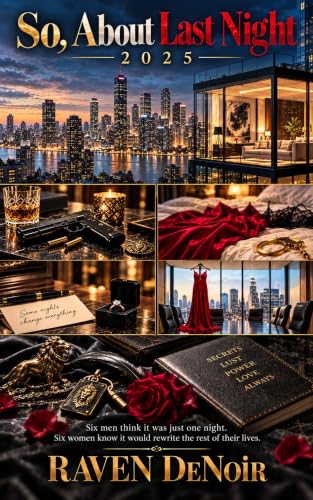 So, About Last Night Books 1-6 by Raven DeNoir, book cover