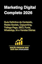 Marketing Digital Completo 2026: Guia Definitivo