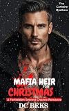 Mafia Heir For Christmas: A Forbidden Second Chance Romance