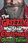 The Grizzly Who Stole Christmas