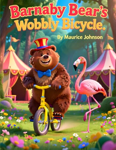 Barnaby Bear's Wobbly Bicycle