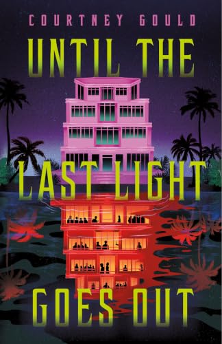 Until the Last Light Goes Out book cover