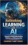 Book cover for Rethinking Learning with AI discussing future of education