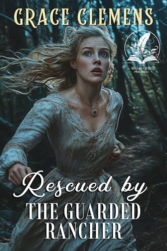 Rescued by the Guarded Rancher book cover