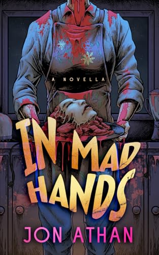 In Mad Hands book cover