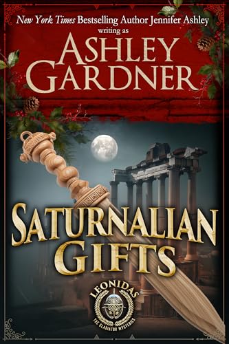 Saturnalian Gifts: A Leonidas the Gladiator Mysteries Novella book cover