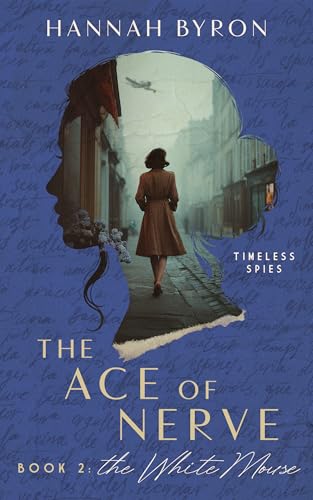 The Ace of Nerve, Book 2: The White Mouse book cover