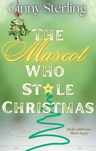 The Mascot Who Stole Christmas book cover