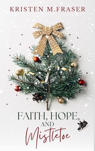 Faith, Hope, and Mistletoe book cover