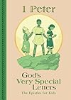 1 Peter: God's Very Special Letters - The Epistles for Kids