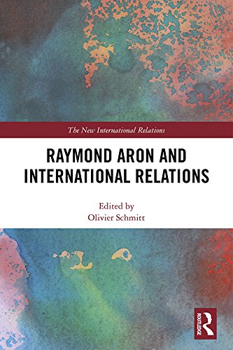 Raymond Aron and International Relations book cover