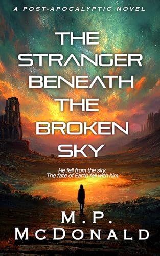 The Stranger Beneath the Broken Sky book cover