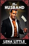 The HUSBAND (Steamy Shorts Book 27)