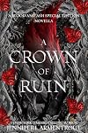 A Crown of Ruin: A Blood and Ash Special Edition Novella