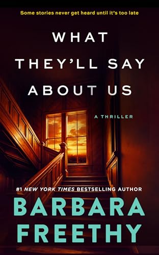 What They'll Say About Us book cover