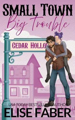 Small Town, Big Trouble book cover