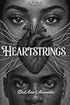 Heartstrings: A Novella