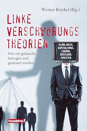 Verschwörungstheorien: Warum wir an sie glauben Michael Butter