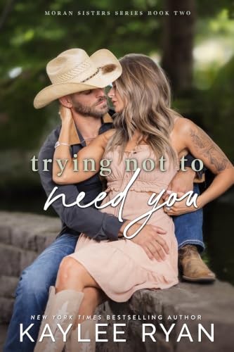 Trying Not to Need You book cover