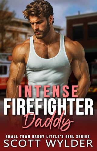 Intense Firefighter Daddy book cover