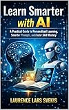 Book cover for Learn Smarter with AI about personalized AI learning strategies