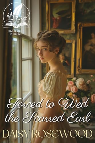 Forced to Wed the Scarred Earl book cover