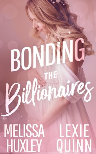 Bonding the Billionaires book cover