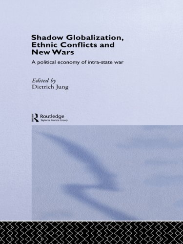 Shadow Globalization, Ethnic Conflicts and New Wars: A Political Economy of Intra-state War book cover