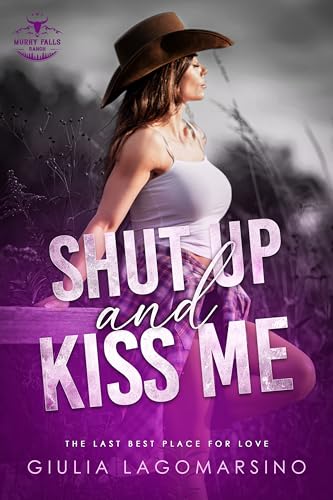 Shut Up And Kiss Me book cover