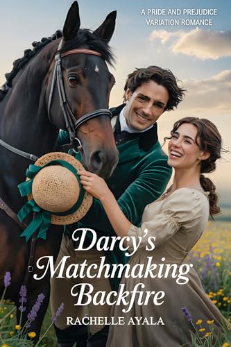 Darcy’s Matchmaking Backfire book cover