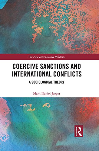 Coercive Sanctions and International Conflicts: A Sociological Theory book cover