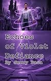Echoes of Violet Defiance