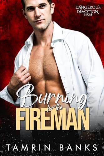 Burning for the Fireman book cover