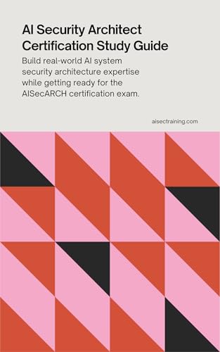AI Security Architect Certification Study Guide book cover