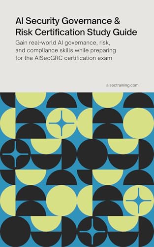 AI Security Governance & Risk Certification Study Guide book cover