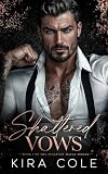 Shattered Vows: An Arranged Marriage Mafia Romance (The Sullivan Mafia Series)