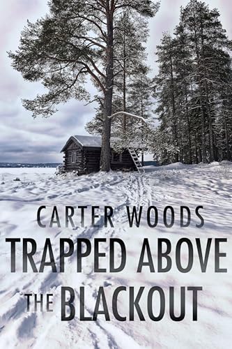 Trapped Above the Blackout book cover