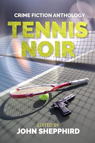 Tennis Noir: An Anthology book cover