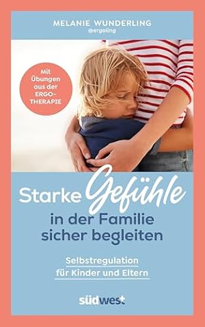 Das Kind in der Familie: Ein Ratgeber für Eltern und Erzieher Oliver Dierssen