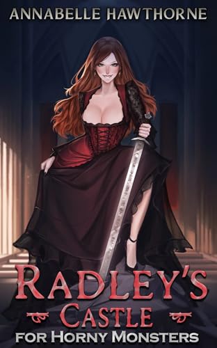 Radley's Castle for Horny Monsters book cover