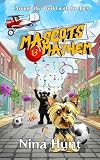 Mascots & Mayhem (Around the World with 80 Clues)